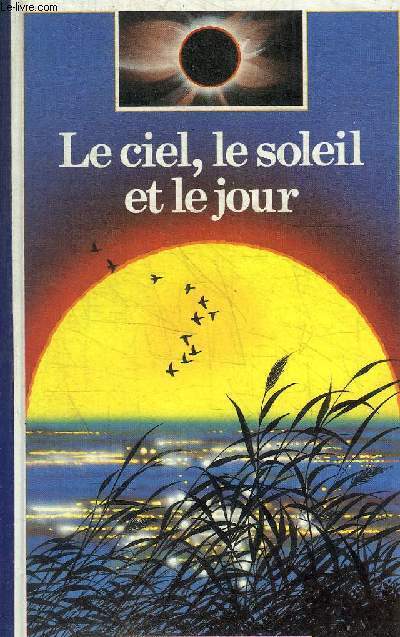 CIEL LE SOLEIL LE JOUR