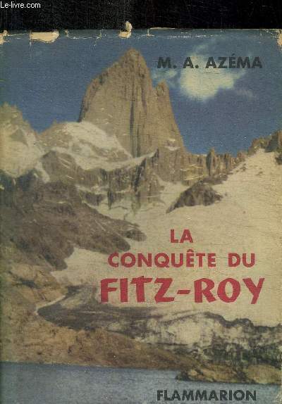 LA CONQUETE DU FITZ ROY