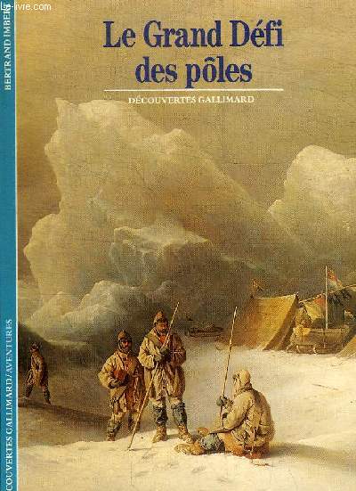 LE GRAND DEFI DES POLES. - N 15