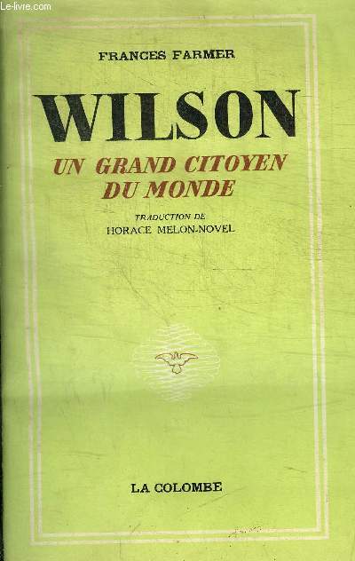 WILSON UN GRAND CITOYEN DU MONDE