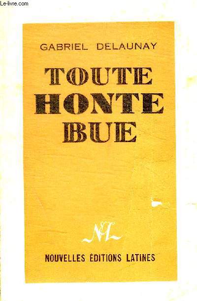 TOUTE HONTE BUE