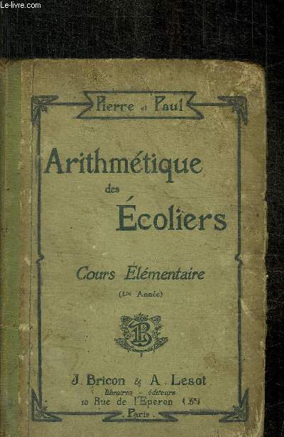 L ARITHMETIQUE DES ECOLIERS - COURS ELEMENTAIRE