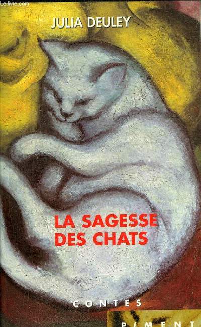 LA SAGESSE DES CHATS