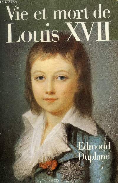 VIE ET MORT DE LOUIS XVII