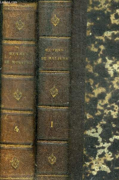 OEUVRES COMPLETES DE MOLIERE - EN 2 VOLUMES : TOME 1 + TOME 4