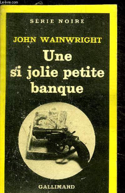 UNE SI JOLIE PETITE BANQUE - N 1763