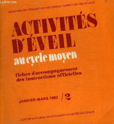 ACTIVITES D EVEIL AU CYCLE MOYEN - JANVIER - MARS 1982 -
