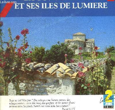 LA COTE D AMOUR ET SES ILES DE LUMIERE