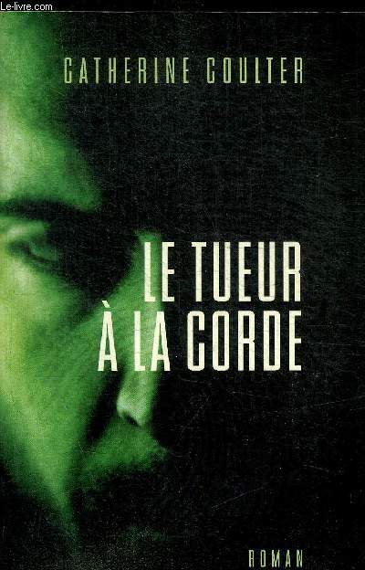 LE TUEUR A LA CORDE