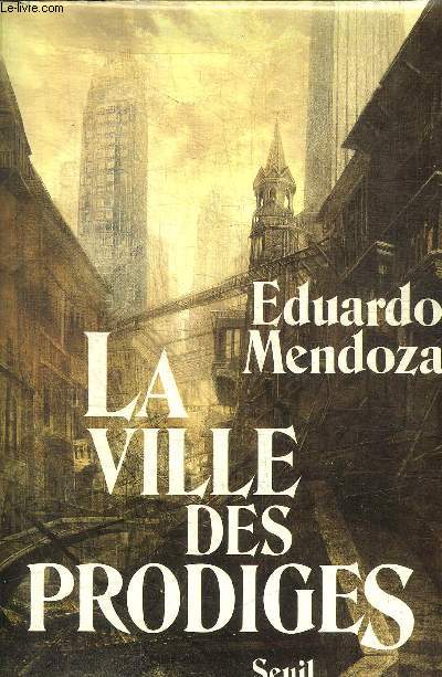 LA VILLE DES PRODIGES
