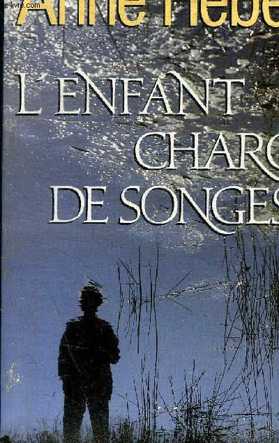 L ENFANT CHARGE DE SONGES