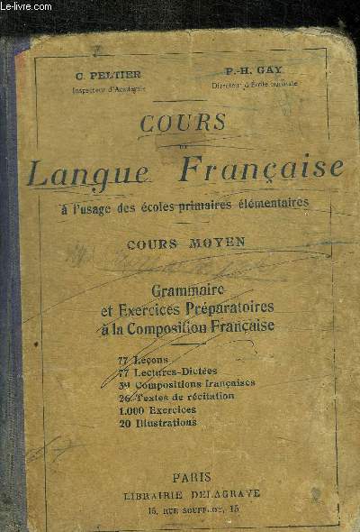 COURS DE LANGUE FRANCAISE A L USAGE DES ECOLES PRIMAIRES ELEMENTAIRES - COURS MOYEN -