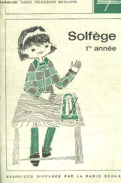 PARTITIONS : SOLFEGE - 1 ERE ANNEE