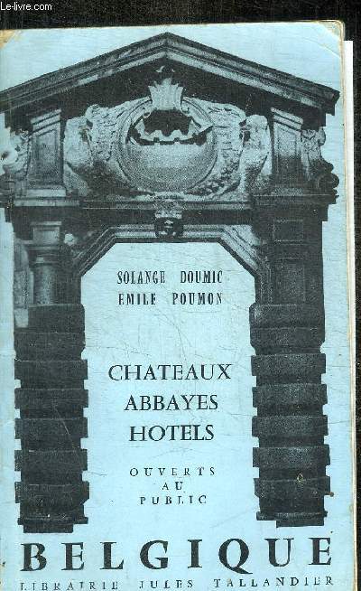 CHATEAUX ABBAYES HOTELS - OUVERTS AU PUBLIC