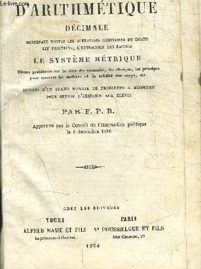 NOUVEAU TRAITE D ARITHMETIQUE DECIMALE - LE SYSTEME METRIQUE