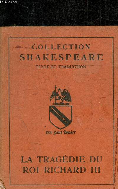 SHAKESPEARE - LA TRAGEDIE DU ROI RICHARD