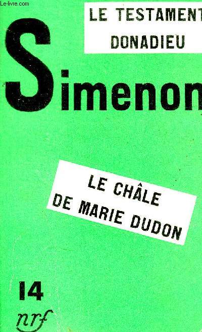 LE TESTAMENT DONADIEU - LE CHALE DE MARIE DUDON
