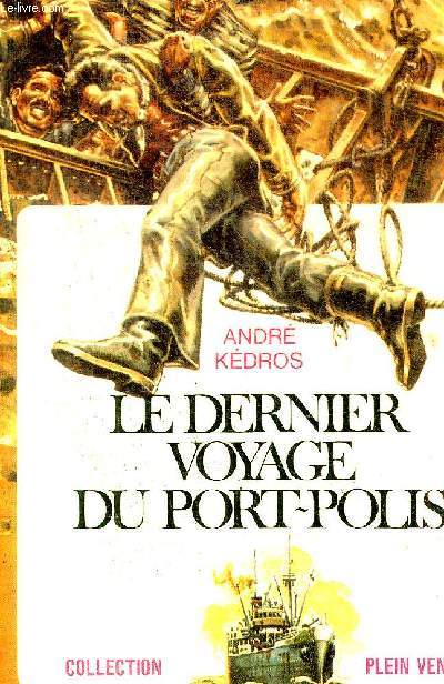 LE DERNIER VOYAGE DU PORT POLIS - N 10