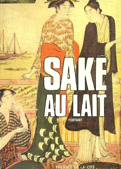 SAKE AU LAIT