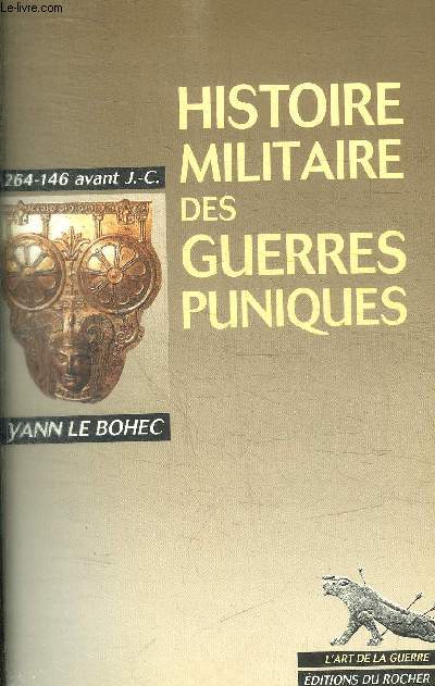 HISTOIRE MILITAIRE DES GUERRES PUNIQUES