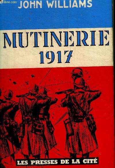 MUTINERIE 1917