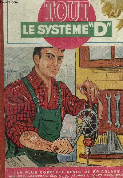 TOUT LE SYSTEME D - N 85 - JANVIER 1953 - XIX E ANNEE - REVUE DE BRICOLAGE- MENUISERIE - MACONNERIE - ELECTRICITE - MECANIQUE - CONSTRUCTIONS