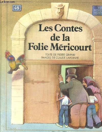 LES CONTES DE LA FOLIE MERICOURT