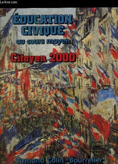 EDUCATION CIVIQUE AU COURS MOYEN - CITOYEN 2000