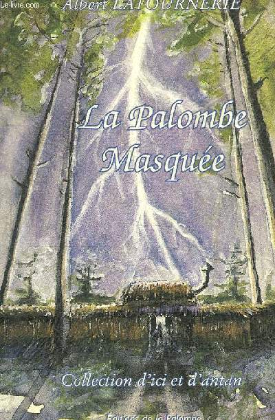 LA PALOMBE MASQUEE