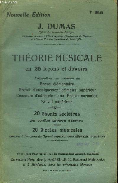 THEORIE MUSICALE EN 25 LECONS ET DEVOIRS - 20 CHANTS SCOLAIRES - PARTITIONS