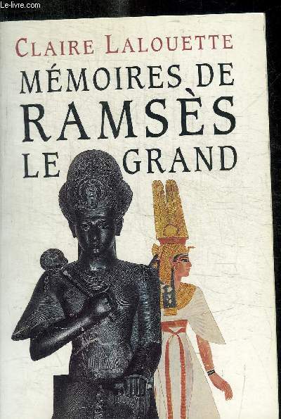 MEMOIRES DE RAMSES LE GRAND