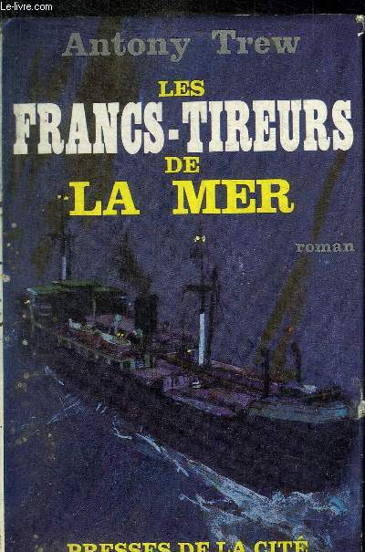LES FRANCS TIREURS DE LA MER