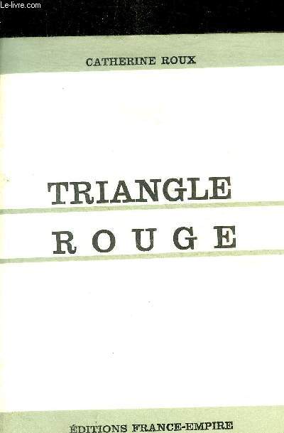 TRIANGLE ROUGE
