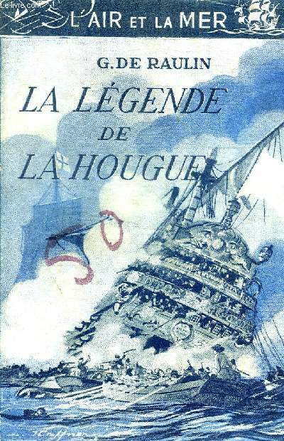 LA LEGENDE DE LA HOUGUE