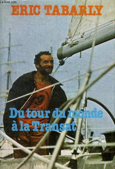 DU TOUR DU MONDE A LA TRANSAT