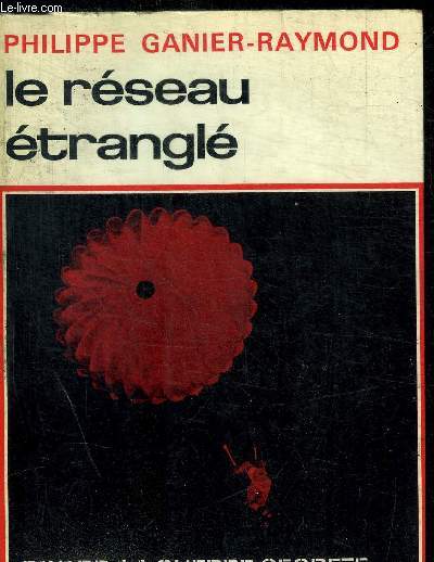 LE RESEAU ETRANGLE