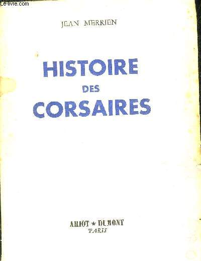 HISTOIRE DES CORSAIRES