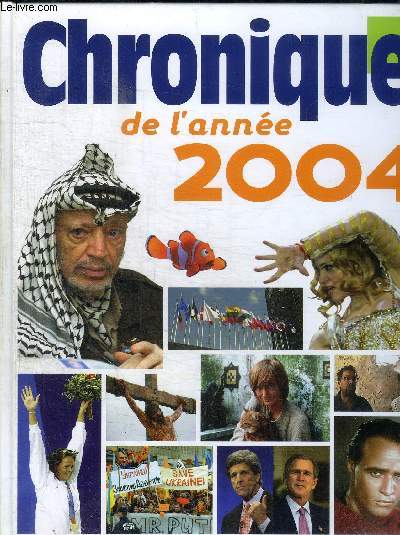 CHRONIQUE DE L ANNEE - 2004