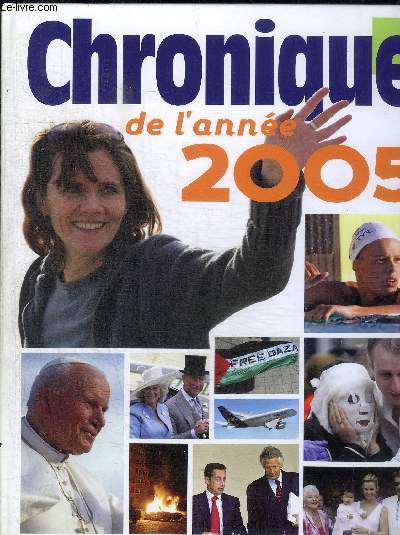 CHRONIQUE DE L ANNEE - 2005