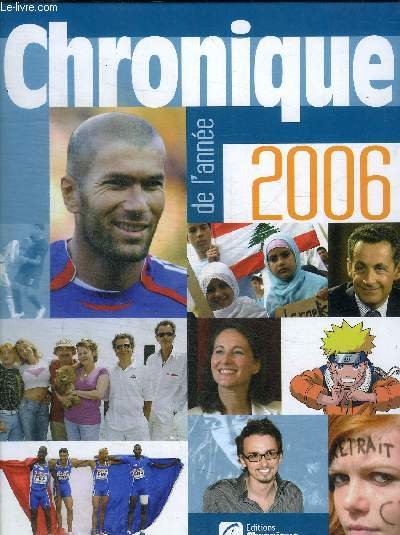 CHRONIQUE DE L ANNEE - 2006