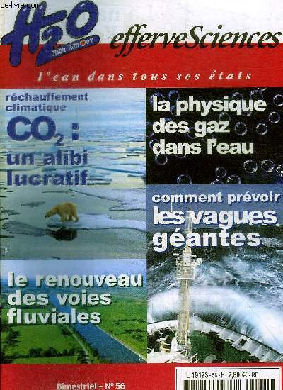 EFFERSCIENCES H2O - LA SCIENCE DANS TOUS SES ETATS - N 56 - JANVIER / FEVRIER 2008-