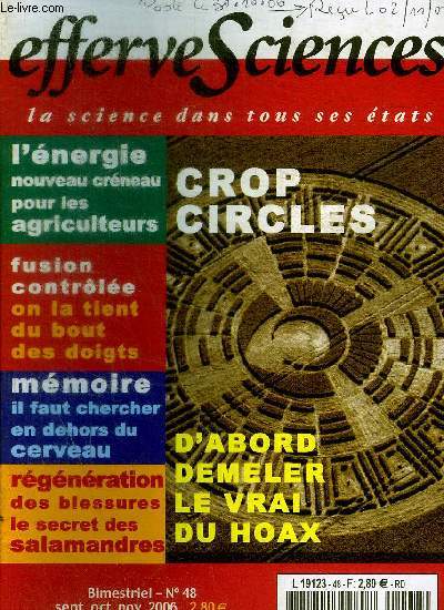 EFFERSCIENCES - LA SCIENCE DANS TOUS SES ETATS - N 48 - SEPTEMBRE - OCTOBRE - NOVEMBRE 2006 - L ENERGIE // FUSION CONTROLEE / MEMOIRE / REGENERATION / CROP CIRCLES