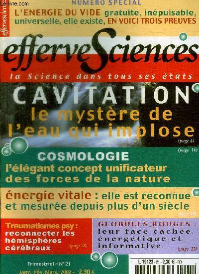 EFFERSCIENCES - LA SCIENCE DANS TOUS SES ETATS - N 21 - JANVIER FEVRIER MARS 2002 - CAVITATION / COMOLOGIE / ENERGIE VITALE / TRAUMATISME PSY / GLOBULES ROUGES