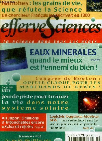 EFFERSCIENCES - LA SCIENCE DANS TOUS SES ETATS - N 20 - OCTOBRE - NOVEMBRE - DECEMBRE - 2001 - EAUX MINERALES / CONGRES DE BOSTON / SYSTEME SOLAIRE / LOGICIEL BUGVIRUS / BIOVIRUS