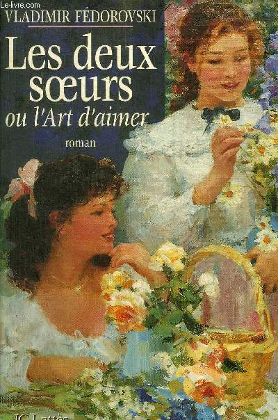 LES DEUX SOEURS OU L'ART D'AIMER
