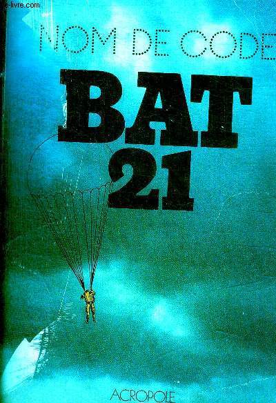 NOM DE CODE BAT 21