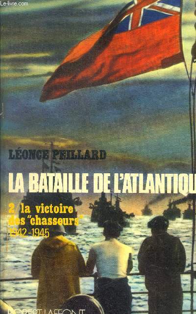 LA BATAILLE DE L ATLANTIQUE