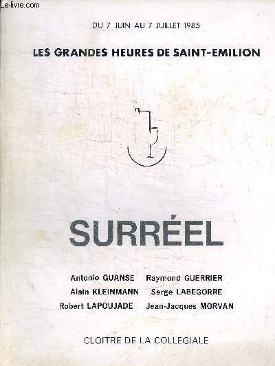 LES GRANDES HEURES DE SAINT EMILION - SURREEL