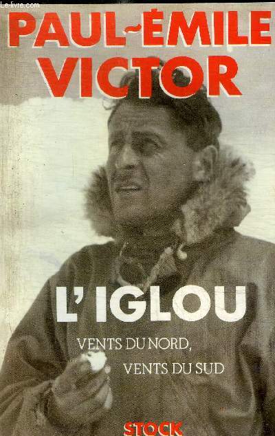 L'IGLOU - VENTS DU NORD, VENTS DU SUD