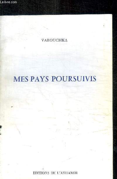MES PAYS POURSUIVIS